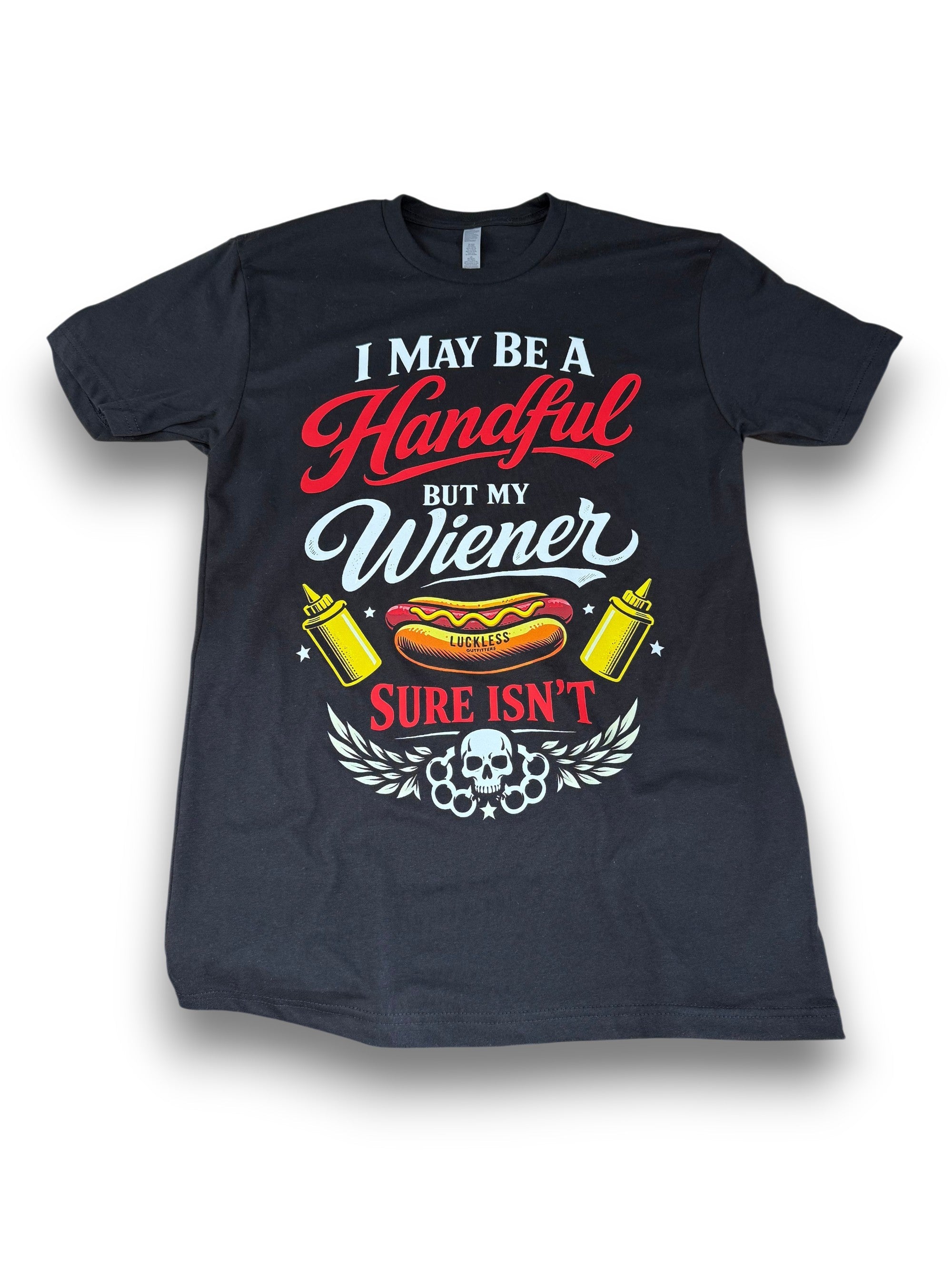 I May Be A Handful Graphic Tee
